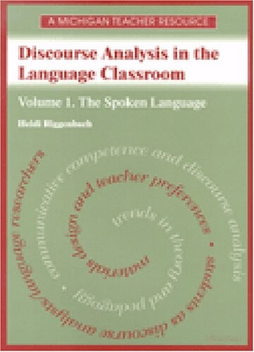 Discourse Analysis in the Language Classroom: Volume 1. The Spoken Language