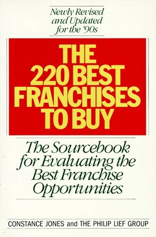 220 Best Franchises to Buy, The