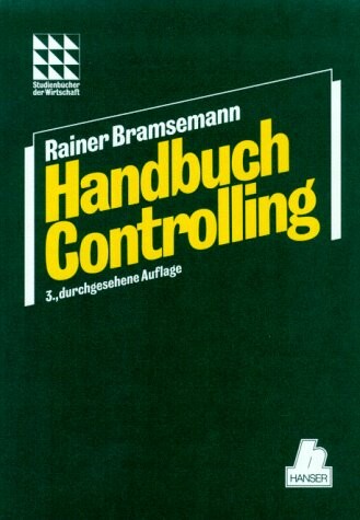 Handbuch Controlling. Methoden und Techniken.