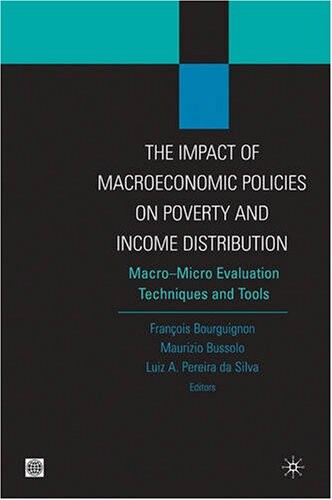 Impact of macroeconomic policies on poverty and income distribution : macro-micro evaluation, techniques and tools