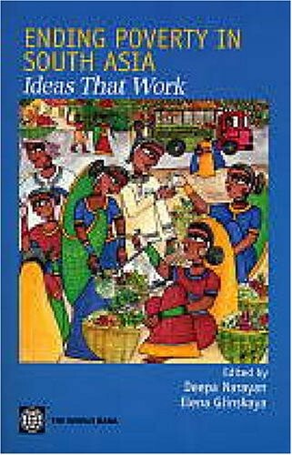 Ending Poverty in South Asia: Ideas That Work