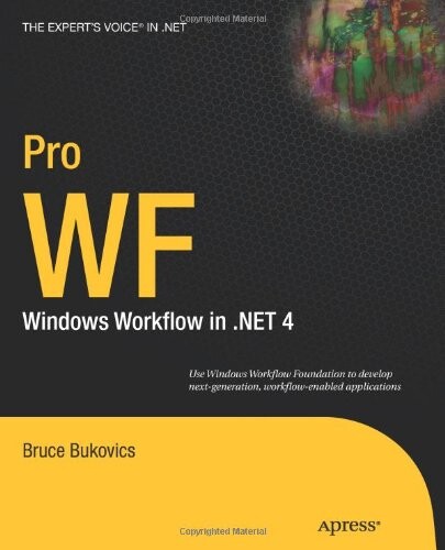 Pro WF : Windows Workflow in .NET 4