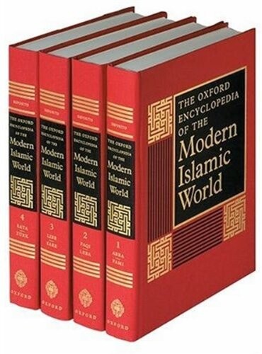 The Oxford encyclopedia of the modern islamic world