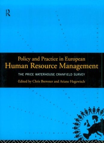 Policy and Practice in European Human Resource Management