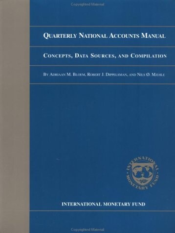 Quarterly National Accounts Manual: Concepts, Data Sources, and Compilation