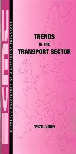 Trends in the Transport Sector:  1970-2005,  2007 Edition