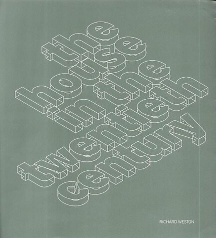 The house in the twentieth century    