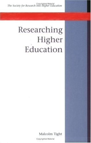 Researching Higher Education (Society for Research Into Higher Education)