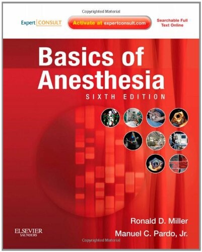 Basics of Anesthesia: Expert Consult - Online and Print (Expert Consult Title: Online + Print)