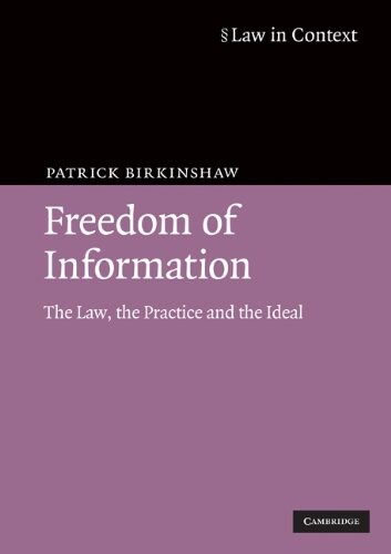 Freedom of information : the law, the practice and the ideal