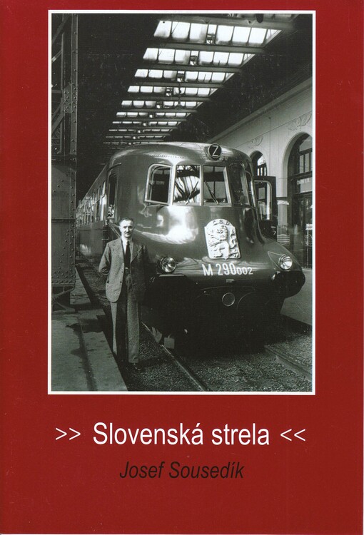 Slovenská strela : Josef Sousedík