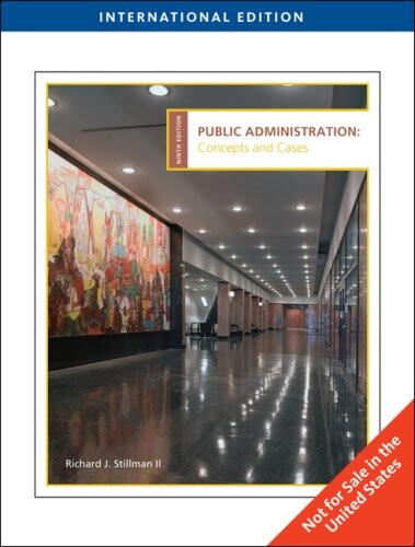 Public administration : concepts and cases