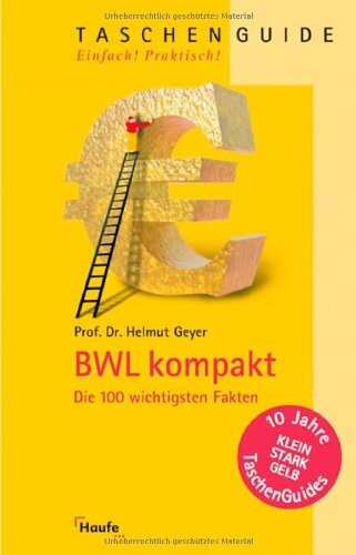 BWL kompakt - die 100 wichtigsten Fakten