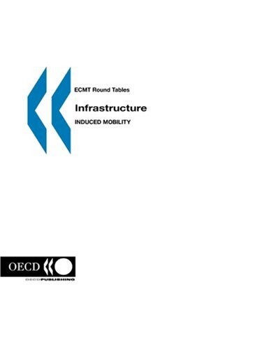 ECMT Round Tables Infrastructure-Induced Mobility: No. 105
