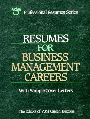 Resumes for Business Management Careers (Vgm's Professional Resumes Series)