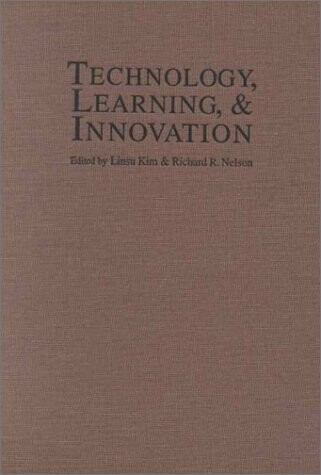 Technology, Learning, and Innovation: Experiences of Newly Industrializing Economies