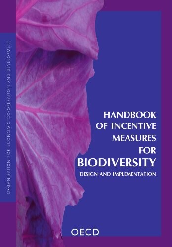 Handbook of Incentive Measures for Biodiversity: Design and Implementation