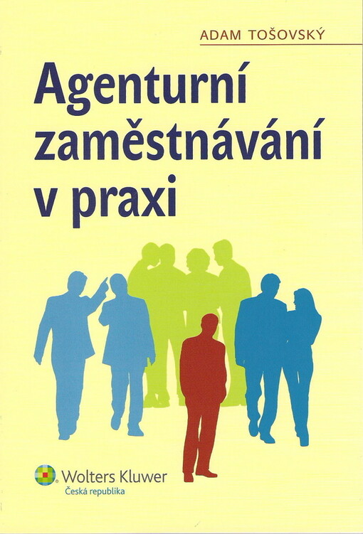Agenturní zaměstnávání v praxi - Adam Tošovský