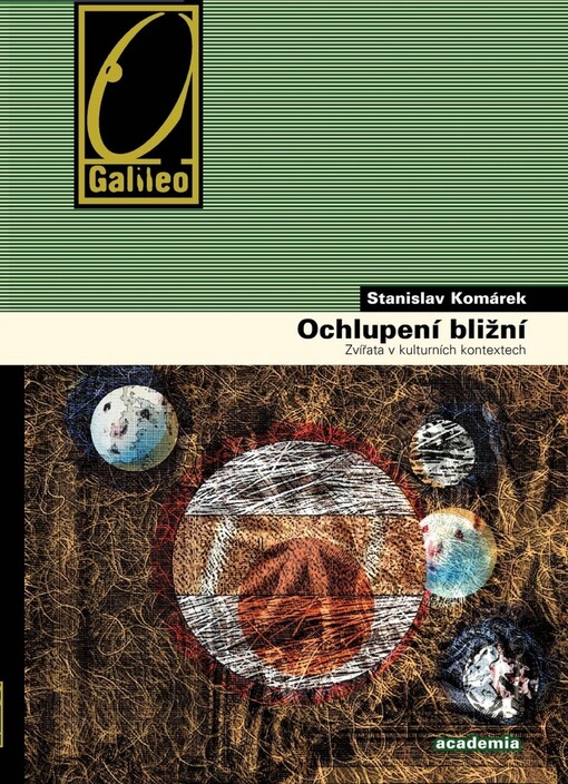 Ochlupení bližní: zvířata v kulturních kontextech
