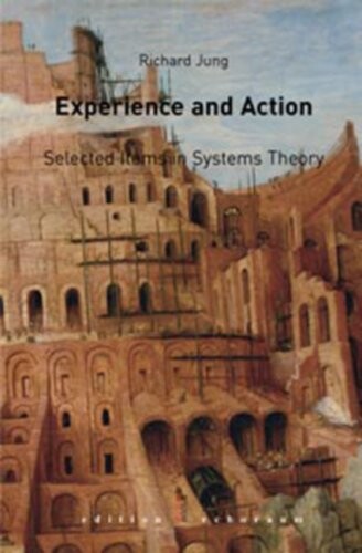 Experience and action :selected items in systems theory