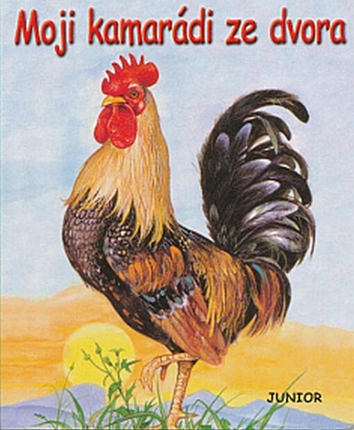 Moji kamarádi ze dvora