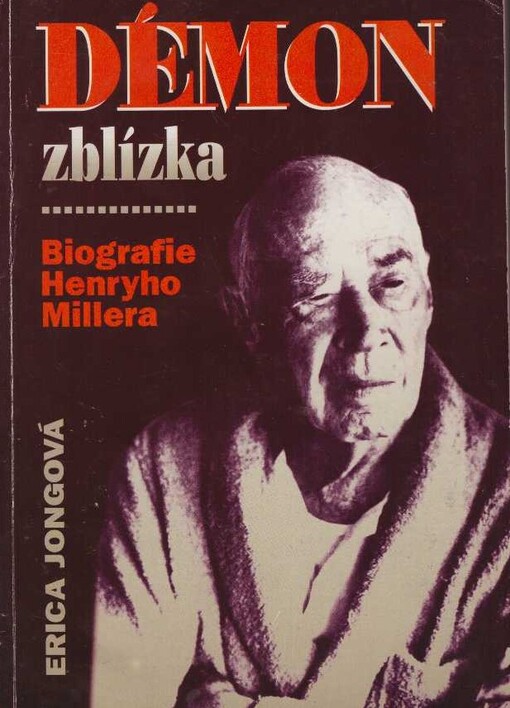 Démon zblízka: biografie Henryho Millera