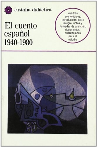 El Cuento Espanol 1940-1980 (Castalia didactica) (Spanish Edition)