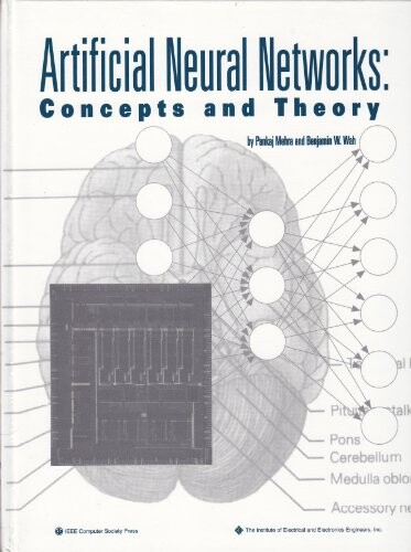Artificial Neural Networks: Concepts and Theory (Ieee Computer Society Press Tutorial)
