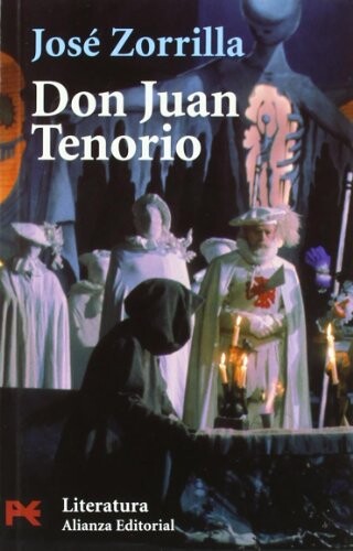 Don Juan Tenorio (Literatura Espanola / Spanish Literature) (Spanish Edition)