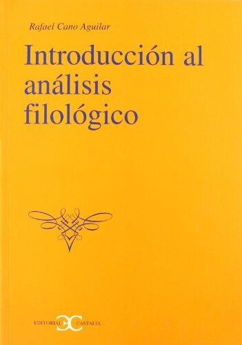 Introduccion Al Analisis Filologico (Castalia Instrumenta) (Spanish Edition)