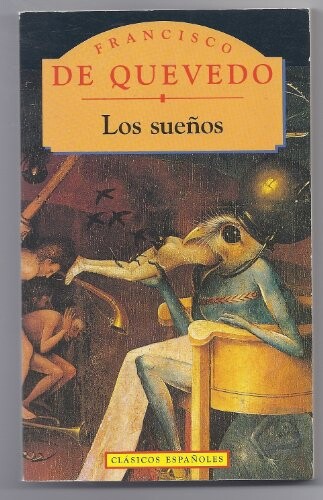 Los Suenos (Clasicos Espanoles) (Spanish Edition)