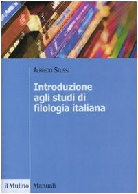 Introduzione agli studi di filologia italiana