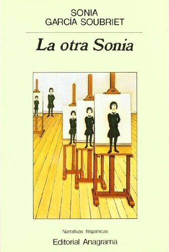 La otra Sonia (Narrativas hispanicas) (Spanish Edition)