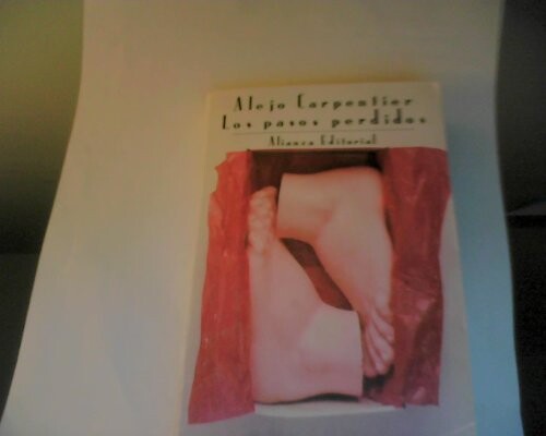 Los Pasos Perdidos/Ca 9186 (Spanish Edition)