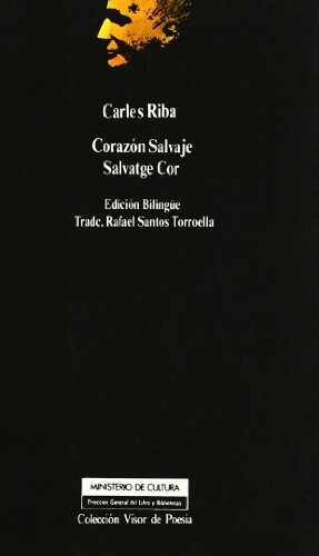 Salvatge cor =: Salvaje corazon (Coleccion Visor de poesia) (Catalan Edition)