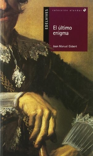 El ultimo enigma/ The Final Enigma (Alandar) (Spanish Edition)