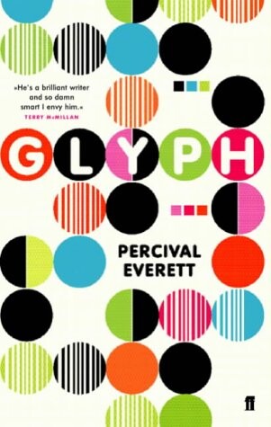 Glyph : a novel