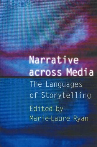 Narrative across media :the languages of storytelling
