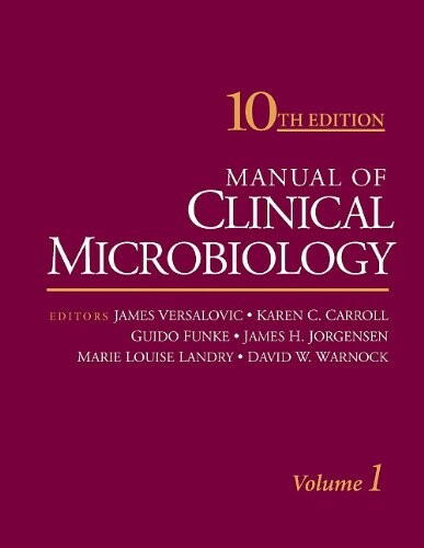 Manual of Clinical Microbiology, Tenth Edition 2-Volume Set