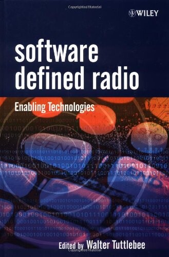 Software Defined Radio: Enabling Technologies