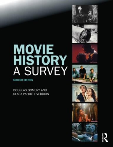 Movie History: A Survey: Second Edition