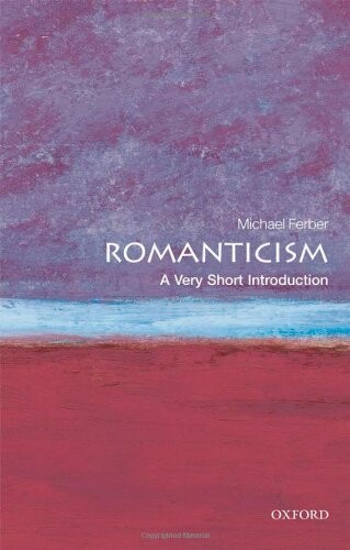 Romanticism: A Very Short Introduction (Very Short Introductions)