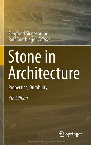 Stone in Architecture: Properties, Durability