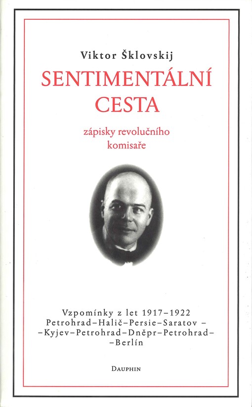 Sentimentální cesta: zápisky revolučního komisaře : vzpomínky z let 1917-1922