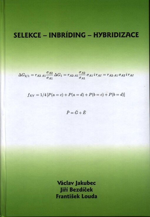 Selekce - inbríding - hybridizace