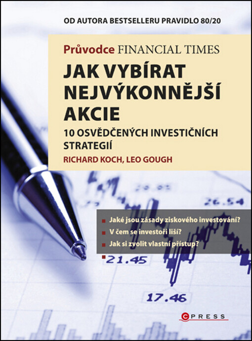 Průvodce Financial Times: Jak vybírat nejvýkonnější akcie