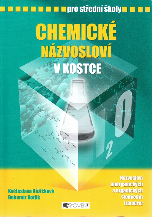Chemické názvosloví v kostce pro střední školy