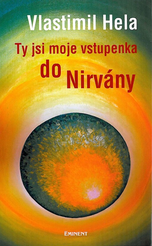 Ty jsi moje vstupenka do Nirvány