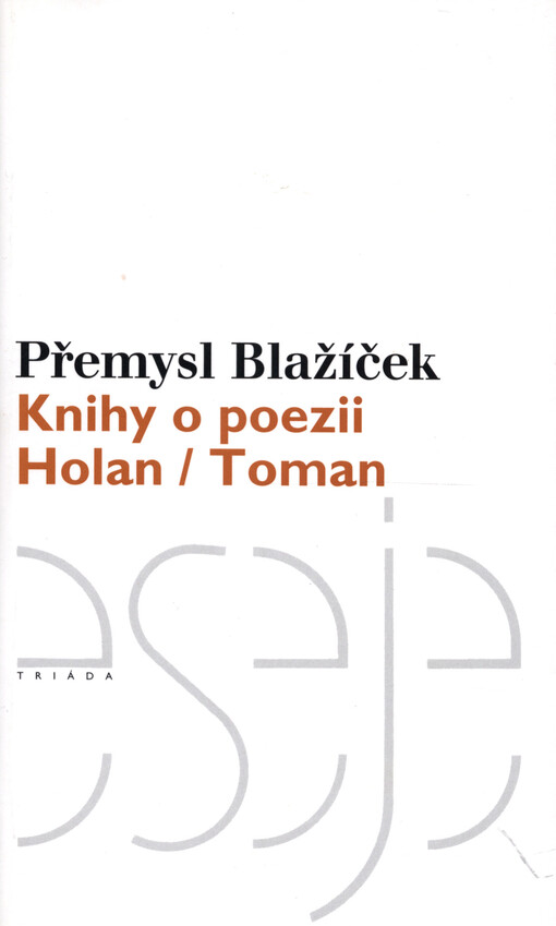 Knihy o poezii: Holan - Toman