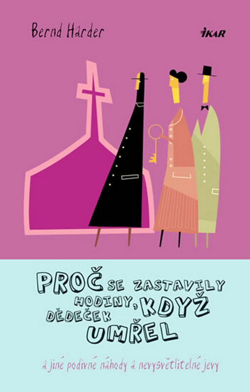 Proč se zastavily hodiny, když dědeček umřel